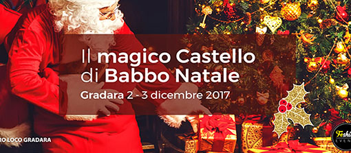 2-3 dicembre 2017 – Il Magico Castello di Babbo Natale